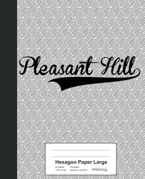 Paperback Hexagon Paper Large: PLEASANT HILL Notebook Book