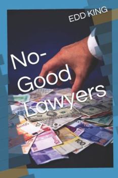 Paperback No-Good Lawyers Book