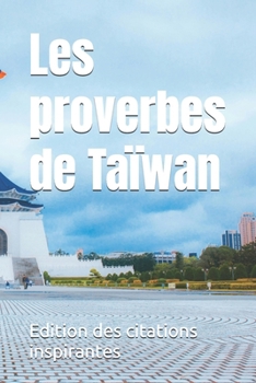 Paperback Les proverbes de Taïwan [French] Book