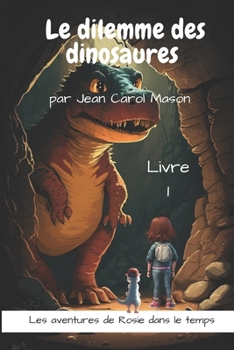 Paperback Le dilemme des dinosaures [French] Book