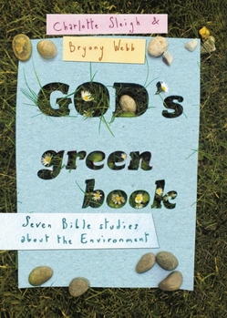 Paperback God's Green Book: What Does the Bible Say about Environmental Issues? Book