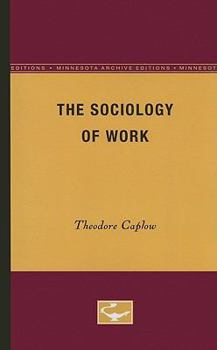 Paperback The Sociology of Work Book