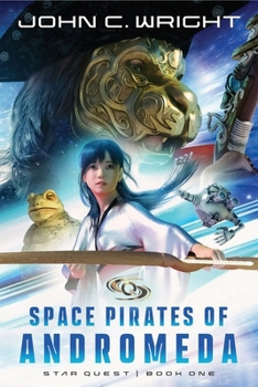 Starquest: Space Pirates Of Andromeda (Starquest 12th Age)