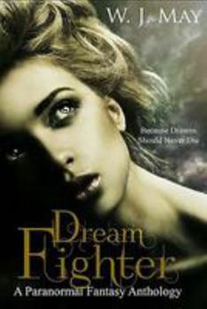 Paperback Dream Fighter: A Fantasy Anthology Book