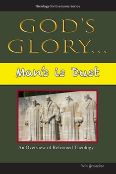 Paperback God's Glory...Man's is Dust Book