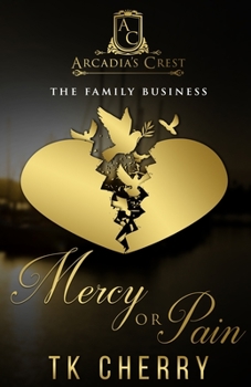 Paperback Mercy or Pain: The Family Business Book