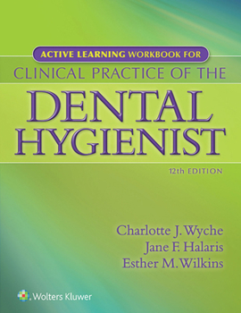 Paperback Active Learning Workbook for Clinical Practice of the Dental Hygienist Book
