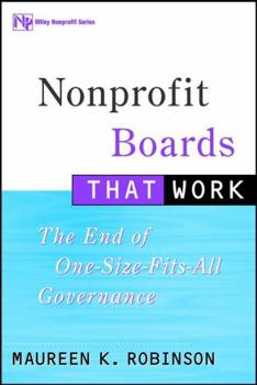 Hardcover Nonprofit Boards That Work: The End of One-Size-Fits-All Governance Book