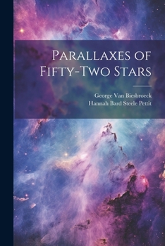 Paperback Parallaxes of Fifty-two Stars Book