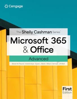 Paperback The Shelly Cashman Series Microsoft 365 & Office Advanced, First Edition Book