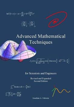 Paperback Advanced Mathematical Techniques: for Scientists and Engineers, second edition Book