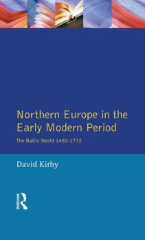 Hardcover Northern Europe in the Early Modern Period: The Baltic World 1492-1772 Book