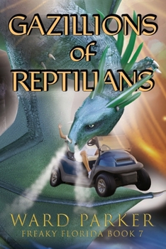 Paperback Gazillions of Reptilians: A humorous paranormal novel Book