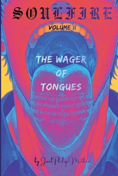 Soulfire: Volume II: The Wager of Tongues
