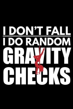 Polerina Gravity: Pole Dancer Lined Notebook / Journal Gift For a Ballerina, Ballet Dancer, 120 Pages, 6x9, Soft Cover.