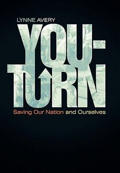 Hardcover You-Turn: Saving Our Nation and Ourselves Book
