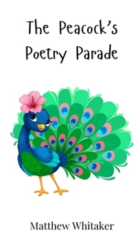Hardcover The Peacock's Poetry Parade Book
