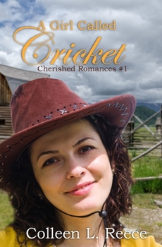A Girl Called Cricket (Thorndike Candlelight Romance in Large Print) - Book #1 of the Cherished Romances