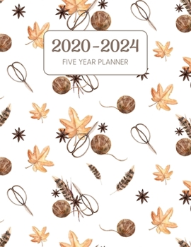 2020-2024 Five Year Planner: Monthly Agenda & Schedule with US Holidays - 60 Months or 5 Years - Autumn Yarn Lover (Appointment Diary With Todo List & Notes)