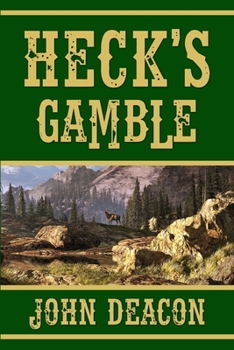 Paperback Heck's Gamble: Heck and Hope, Book 4 Book