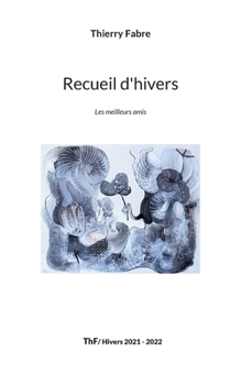 Paperback Recueil d'hivers: Les meilleurs amis [French] Book