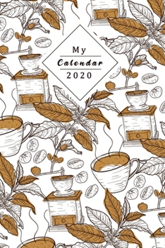 Paperback My Calendar 2020: Your Own Weekly, Monthly And Yearly Planner For 2020 With Beautiful Design Book