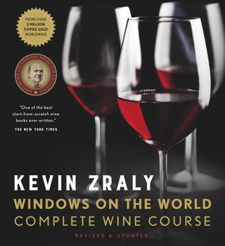 Hardcover Kevin Zraly Windows on the World Complete Wine Course: Revised, Updated & Expanded Edition Book