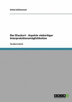 Paperback Der Blaubart - Aspekte vielseitiger Interpretationsmöglichkeiten [German] Book