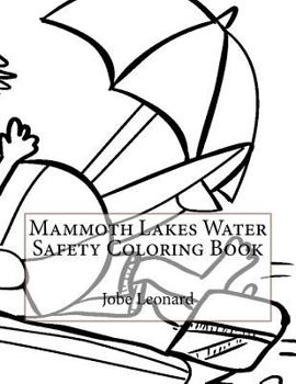 Paperback Mammoth Lakes Water Safety Coloring Book