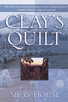 Paperback Clay's Quilt (Ballantine Reader's Circle) Book