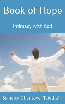 Paperback Book of Hope: Intimacy with God Book