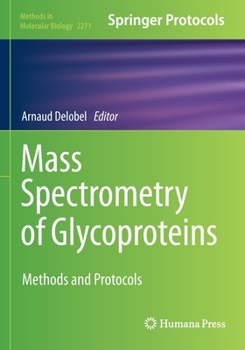 Paperback Mass Spectrometry of Glycoproteins: Methods and Protocols Book