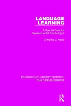 Hardcover Language Learning: A Special Case for Developmental Psychology? Book