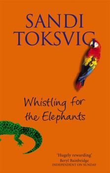 Paperback Whistling for the Elephants Book