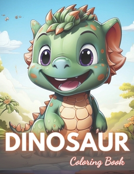 Dinosaur Coloring Book for Kids: High-Quality and Unique Coloring Pages B0CNNPVDQR Book Cover