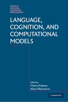 Language, Cognition, and Computational Models - Book  of the Studies in Natural Language Processing