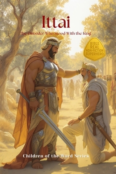 Paperback Ittai: The Outsider Who Stood With the King Book