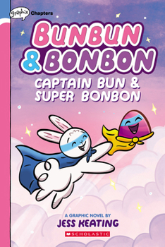 Paperback Captain Bun & Super Bonbon: A Graphix Chapters Book (Bunbun & Bonbon #3): Volume 3 Book