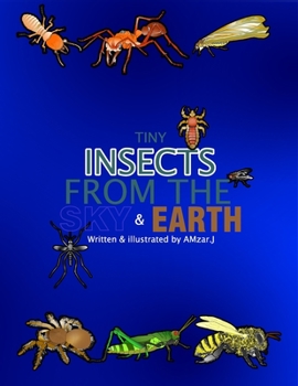 Paperback A Tiny Insects From Sky & Earth Book