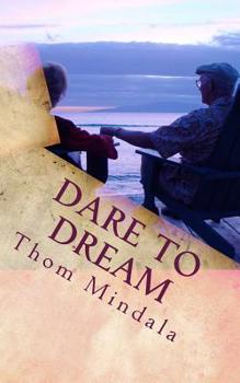 Paperback Dare to Dream: How Scary It Can All Be Book