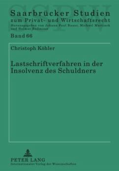 Lastschriftverfahren in Der Insolvenz Des Schuldners: Im Lichte Der Neuen Bgh-Rechtsprechung