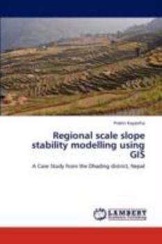 Paperback Regional Scale Slope Stability Modelling Using GIS Book