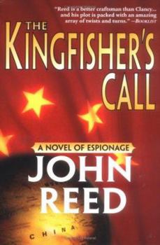 Paperback The Kingfisher's Call: A Novel of Espionage Book