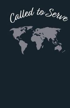 Paperback Called to Serve: Mormon Missionary Journal, 60 Page Dotted 5.5x8.5 Dot Grid Notebook Book