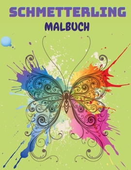 Paperback Schmetterling Malbuch: Schmetterling-Malbuch für Kinder: 20 völlig einzigartige Schmetterling-Malvorlagen Lustiges Beschäftigungsbuch für kle [German] Book