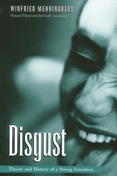 Paperback Disgust: Theory and History of a Strong Sensation Book