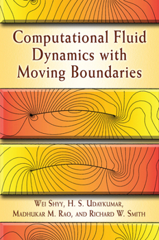 Paperback Computational Fluid Dynamics with Moving Boundaries Book