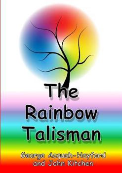 Paperback The Rainbow Talisman Book