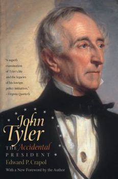 Paperback John Tyler, the Accidental President Book