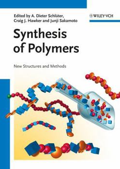 Hardcover Synthesis of Polymers: New Structures and Methods Book
